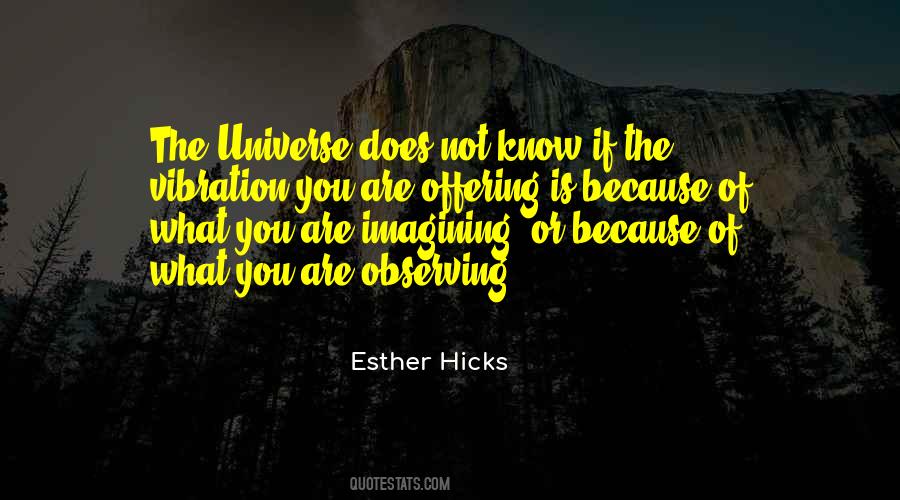 Universe Vibration Quotes #1592404