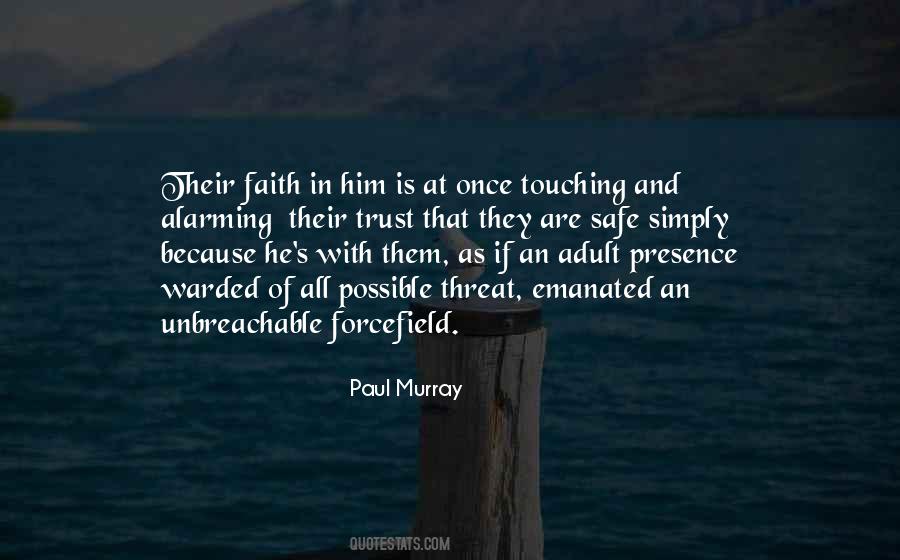 Safe With Him Quotes #1100085
