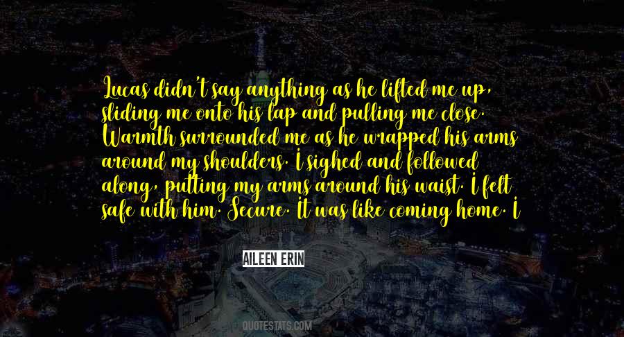 Safe With Him Quotes #1132506