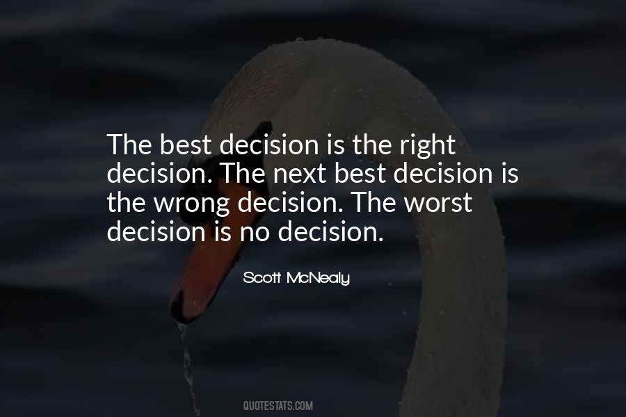 Worst Decision Quotes #1010837