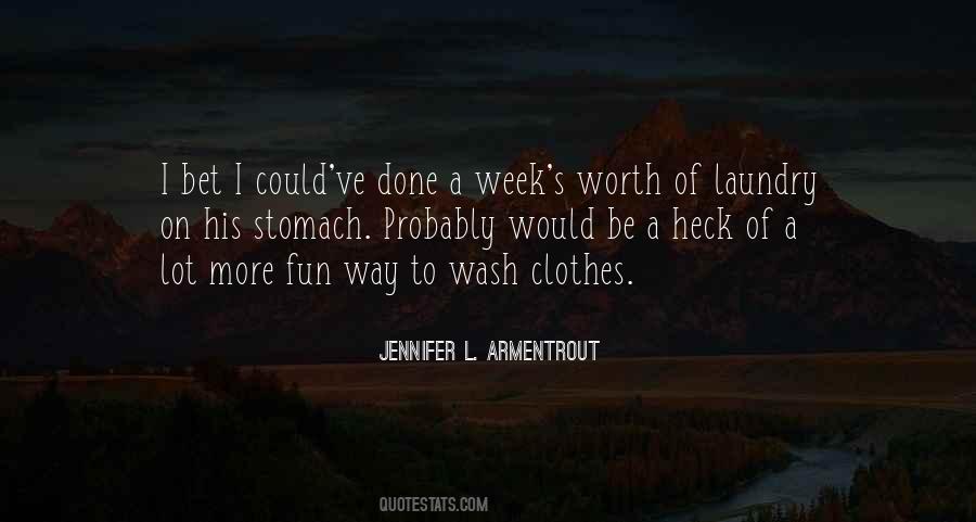 Wash Clothes Quotes #1279931