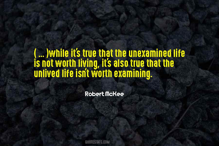 Life Unexamined Quotes #338651