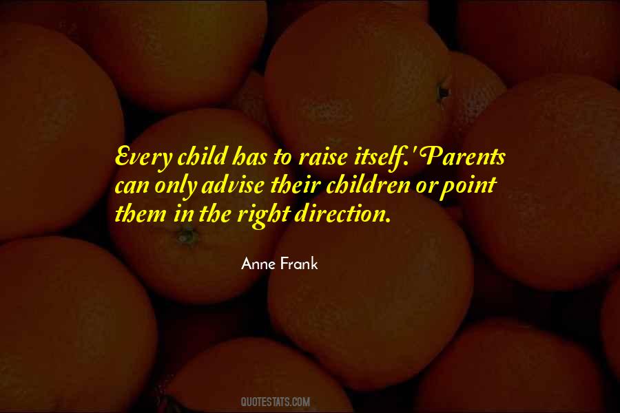 Raise Them Right Quotes #1169281