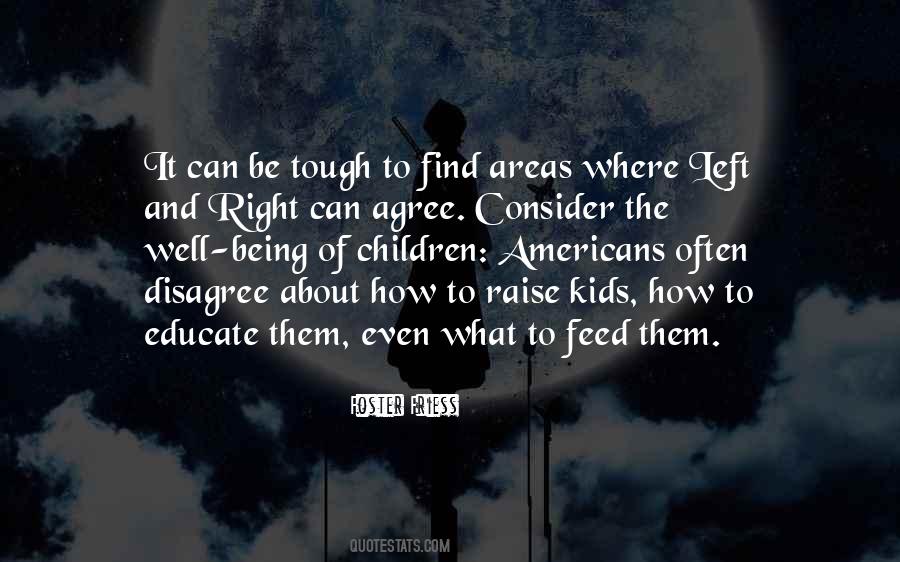 Raise Them Right Quotes #661396