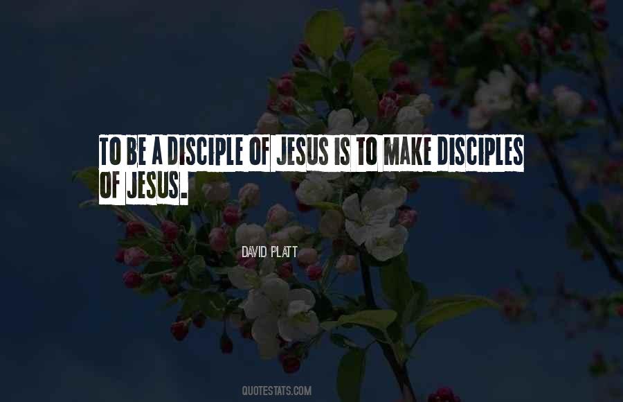 Go And Make Disciples Quotes #493249