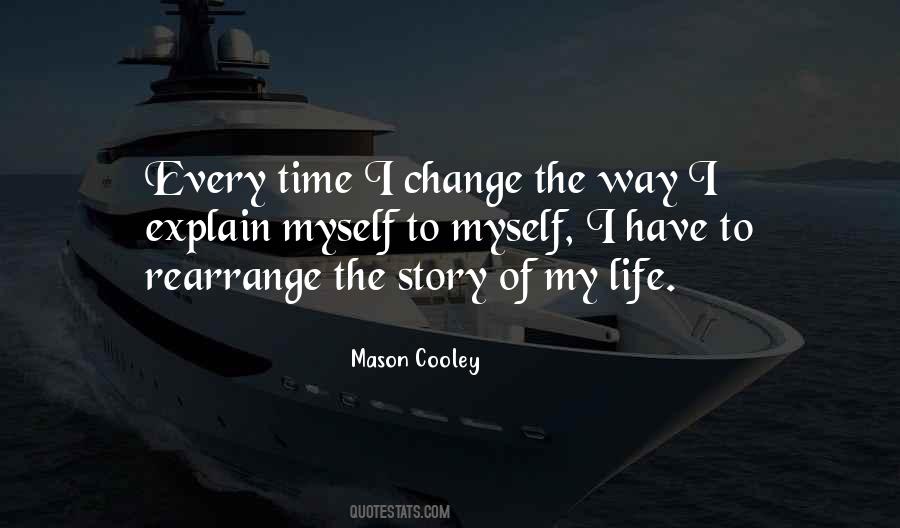 Change Your Story Change Your Life Quotes #1185528