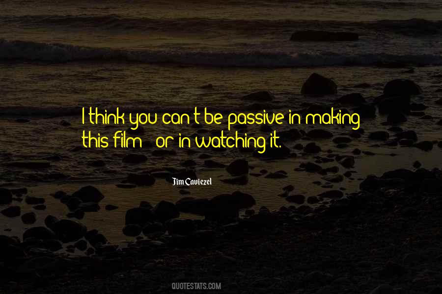 Watching Film Quotes #1071429