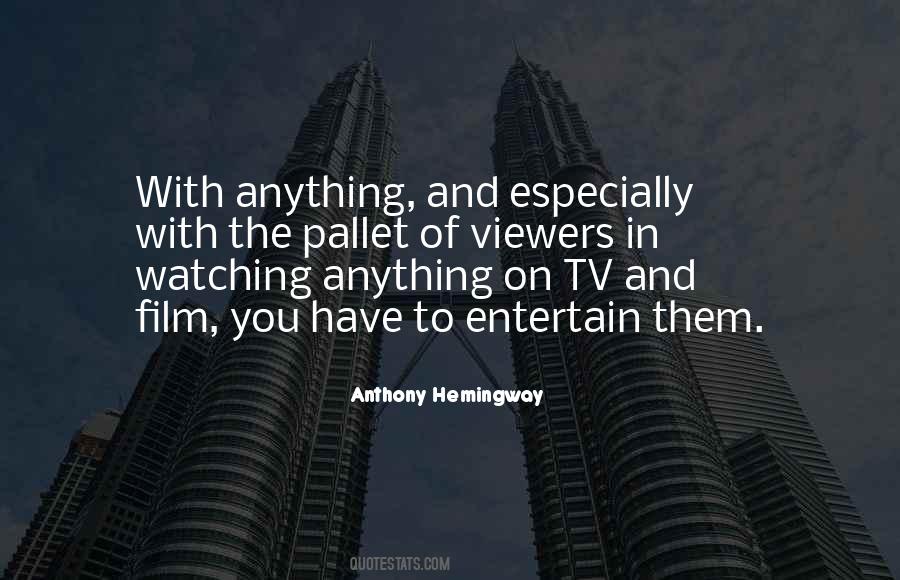 Watching Film Quotes #1146478