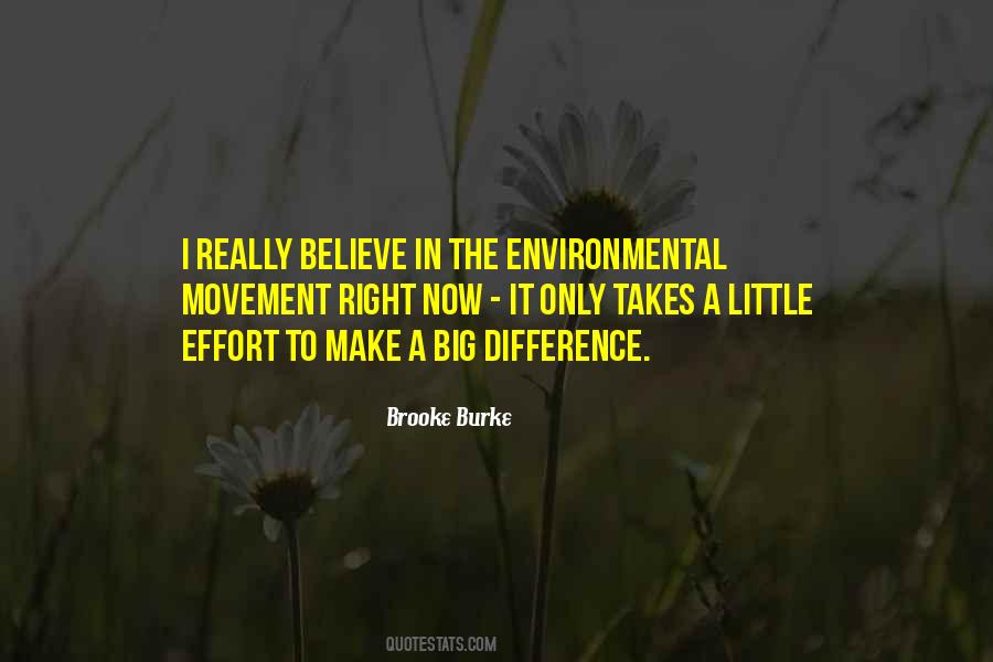 Quotes About The Environmental Movement #1136259