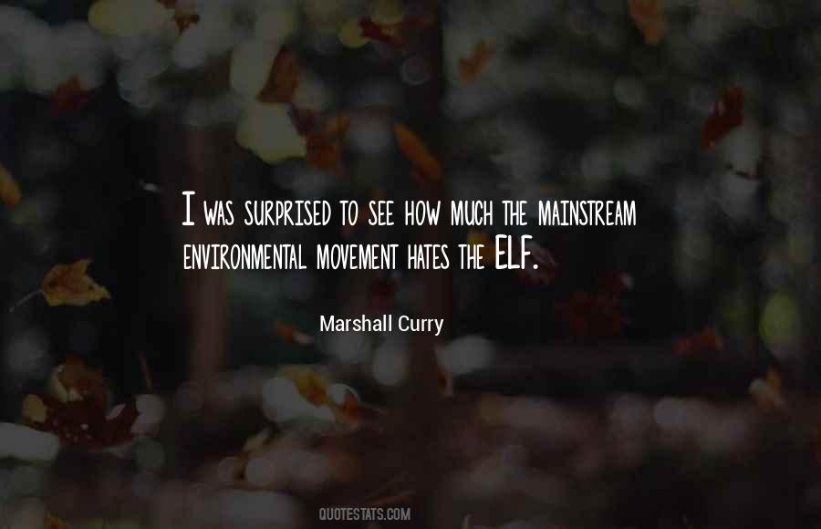 Quotes About The Environmental Movement #1183172