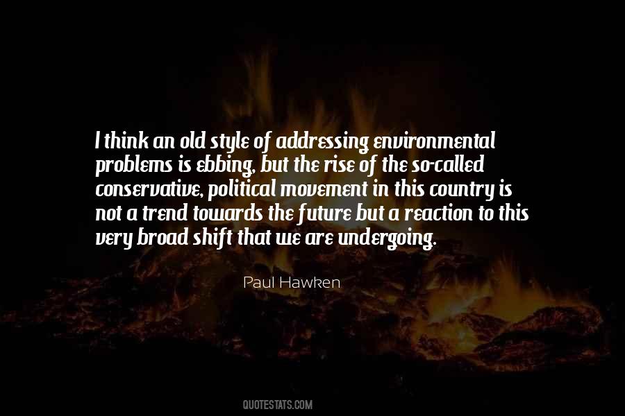 Quotes About The Environmental Movement #1545742