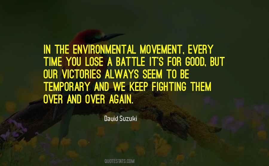 Quotes About The Environmental Movement #211477