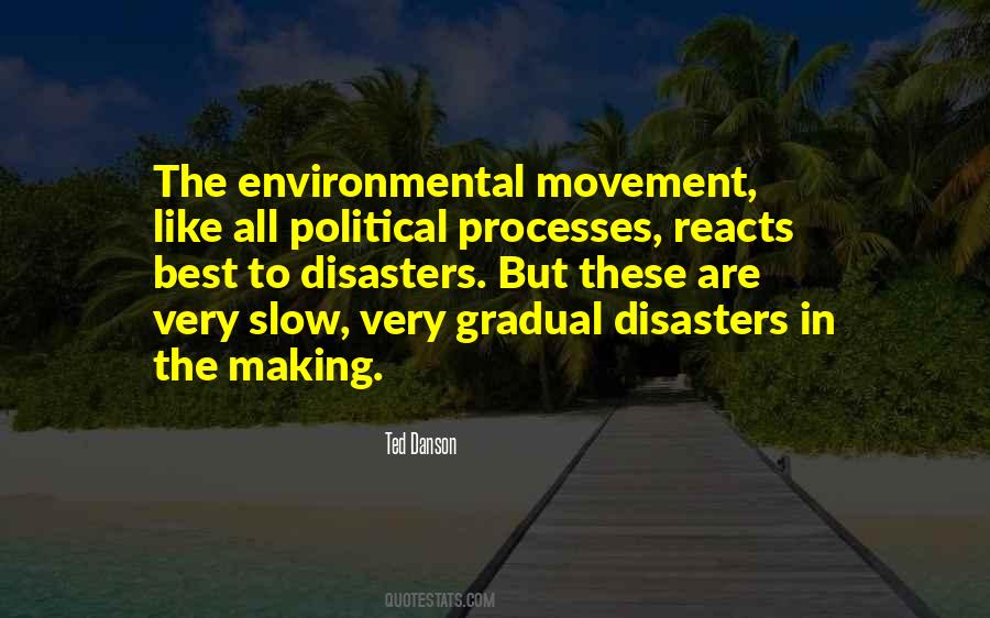 Quotes About The Environmental Movement #280509
