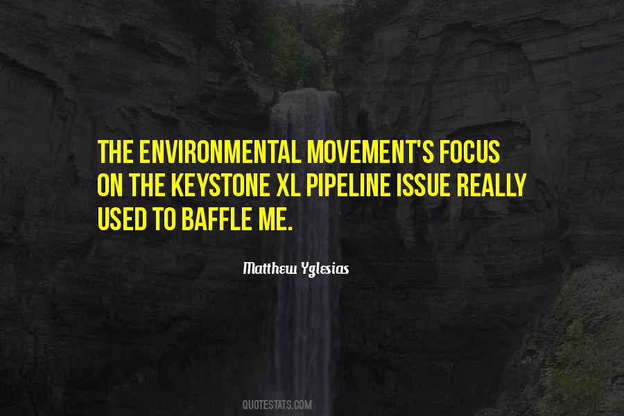 Quotes About The Environmental Movement #820805