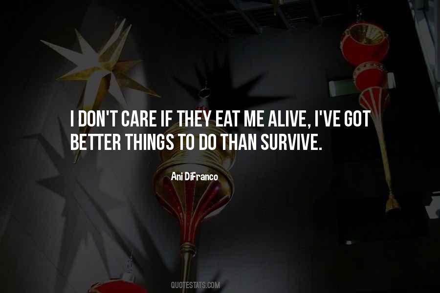 Got To Do Better Quotes #1685600