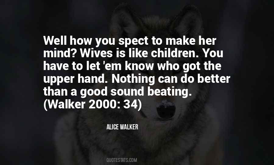 Got To Do Better Quotes #206568