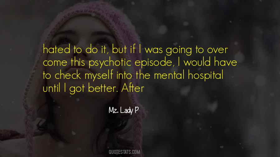 Got To Do Better Quotes #558425