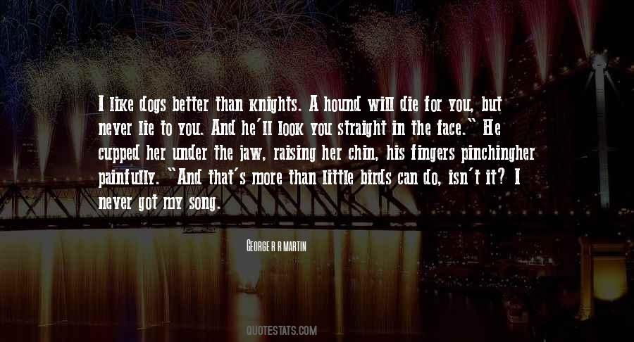 Got To Do Better Quotes #564650