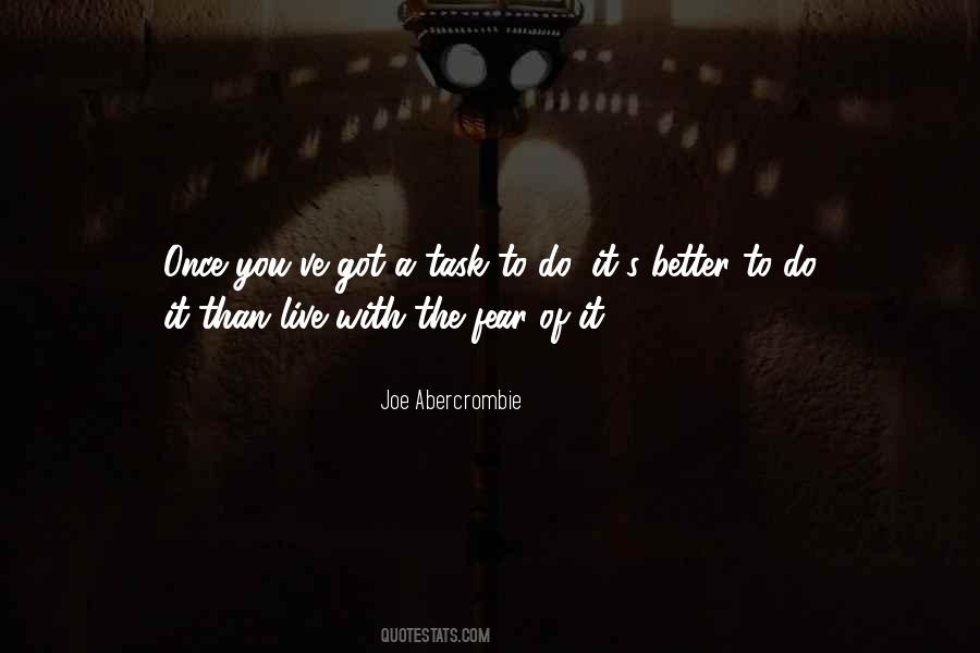 Got To Do Better Quotes #568166