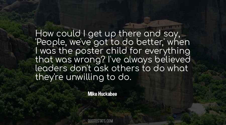 Got To Do Better Quotes #813372