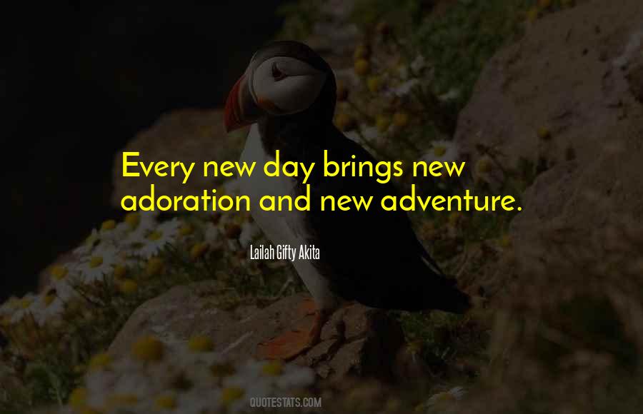 Every New Day Quotes #1576085
