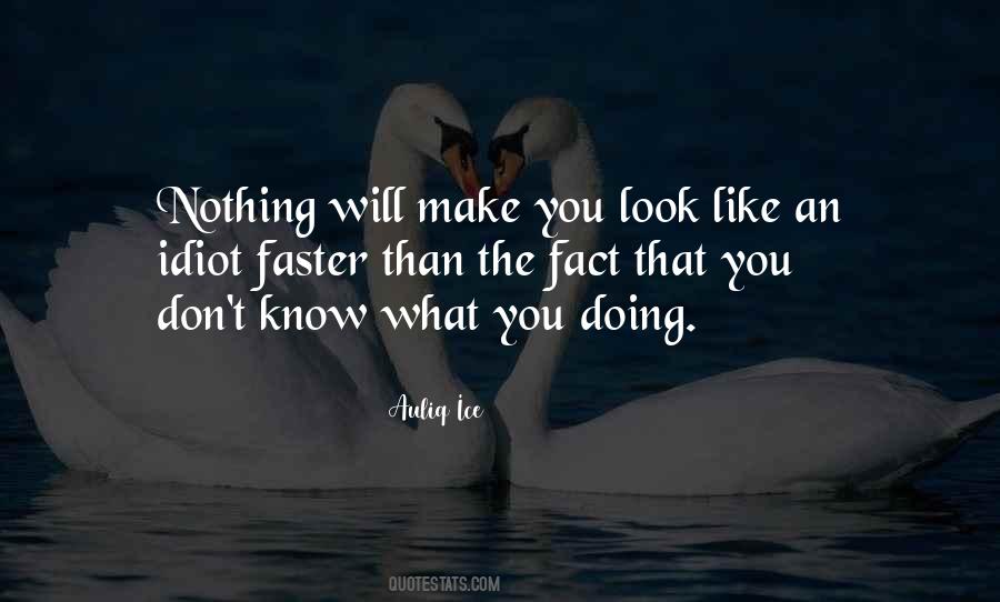 What You Doing Quotes #1431353