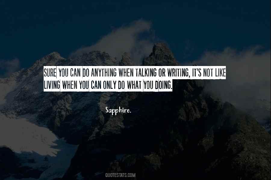 What You Doing Quotes #727189