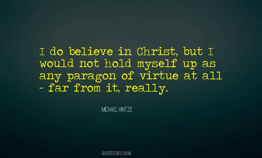 I Believe In Christ Quotes #1274454