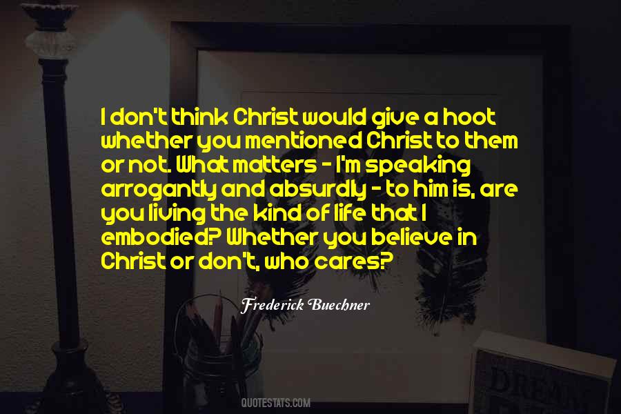 I Believe In Christ Quotes #1506274