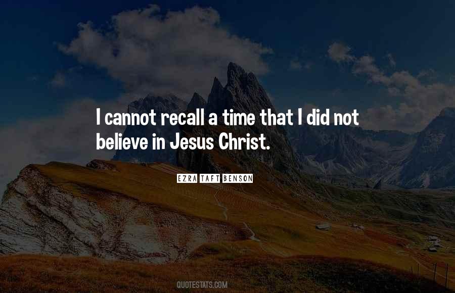 I Believe In Christ Quotes #175303