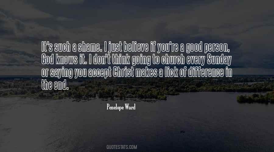 I Believe In Christ Quotes #177309