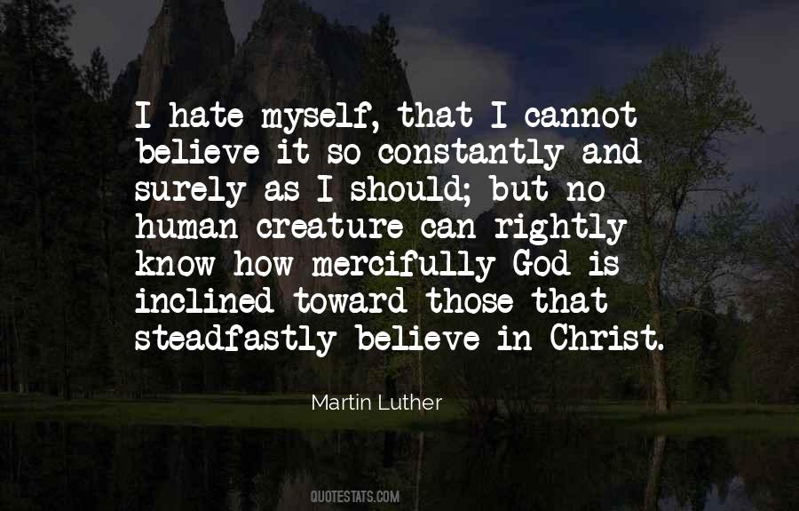 I Believe In Christ Quotes #669039