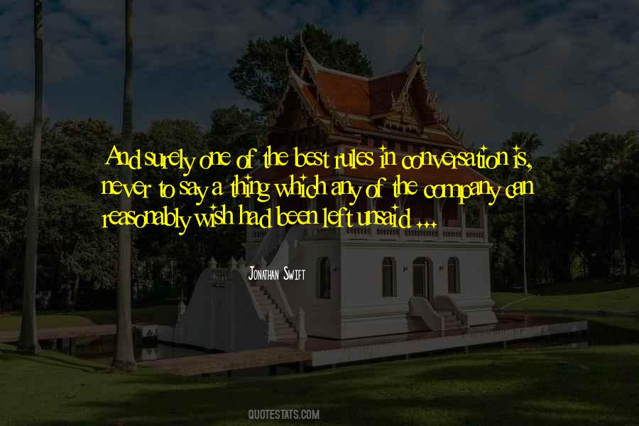 Some Things Are Best Left Unsaid Quotes #1612073