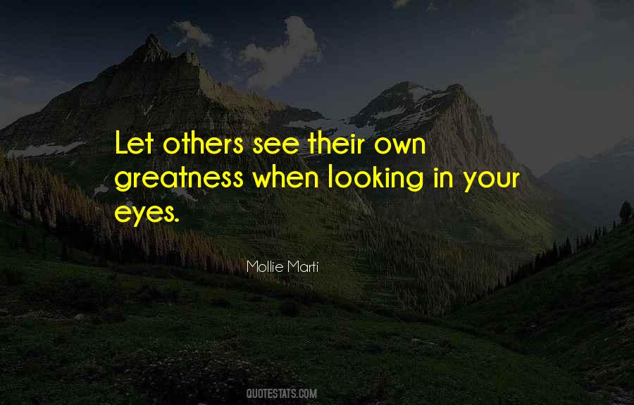 Looking In Your Eyes Quotes #1755712