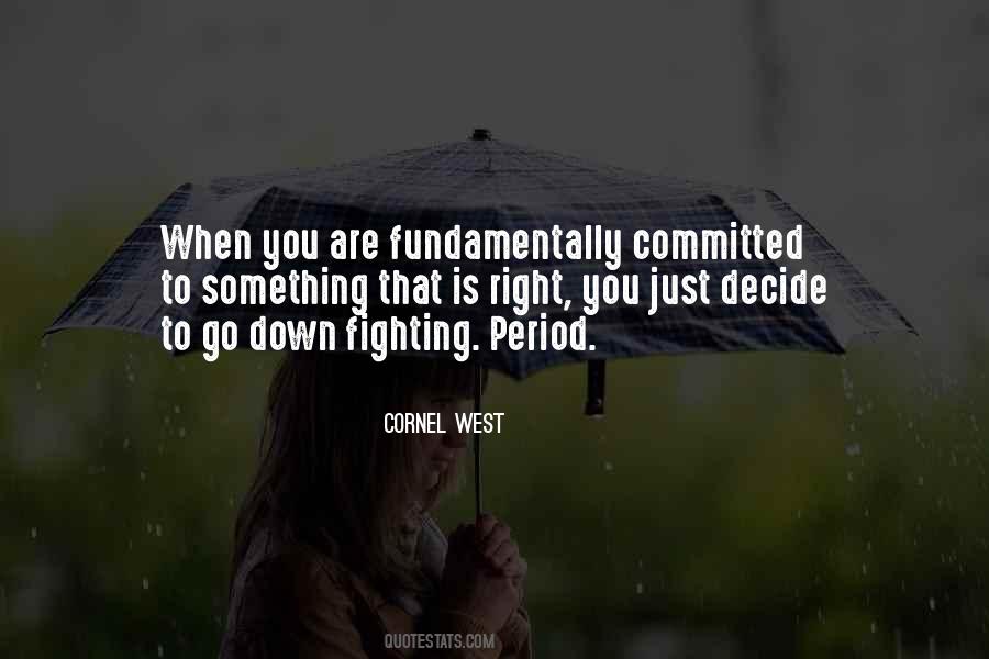 Go Down Fighting Quotes #1614577