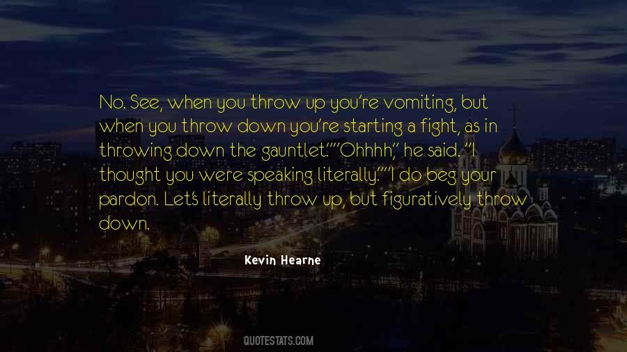 Go Down Fighting Quotes #391018
