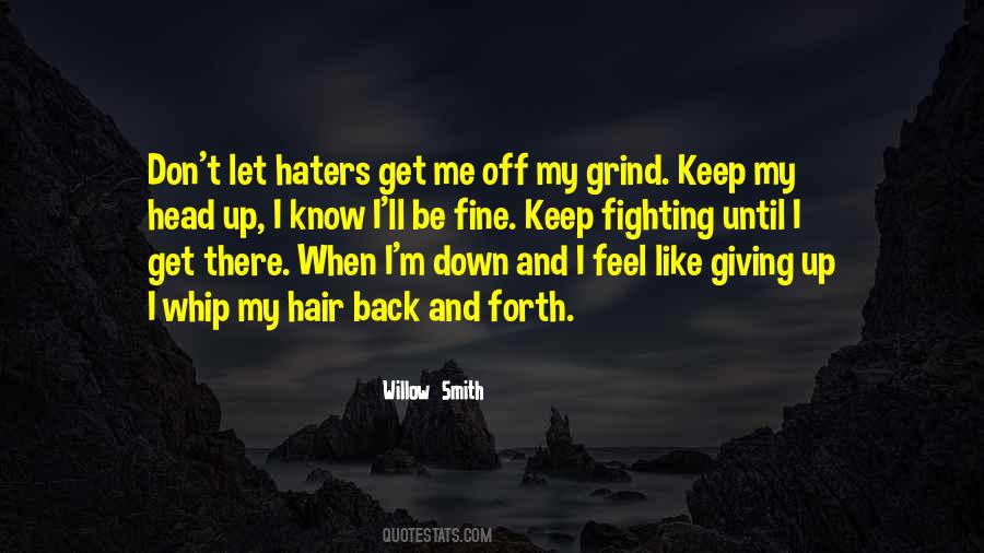 Go Down Fighting Quotes #477056