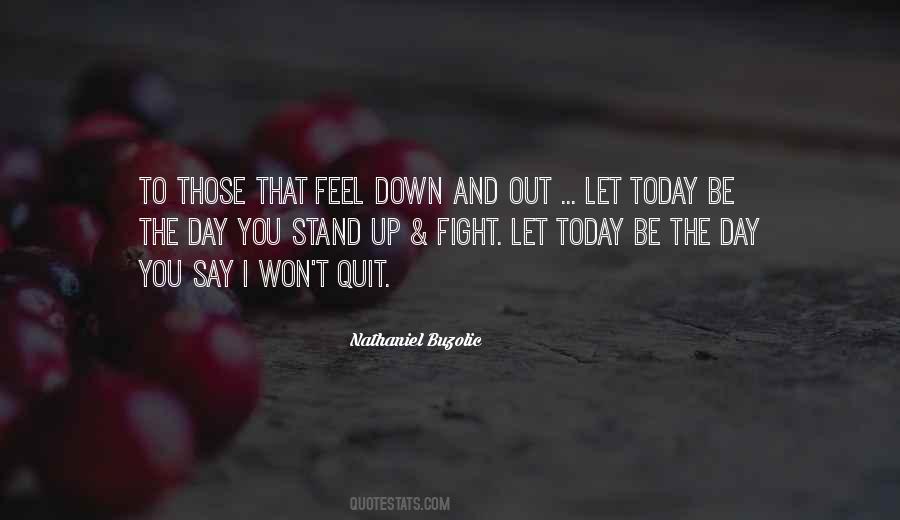 Go Down Fighting Quotes #504761