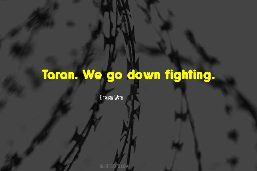 Go Down Fighting Quotes #703868