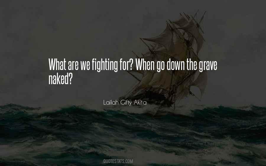 Go Down Fighting Quotes #801323