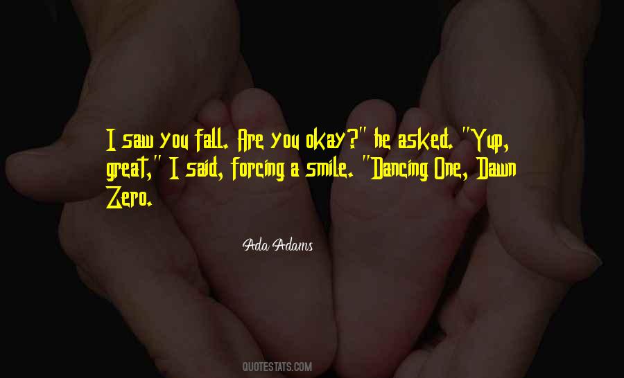 Saw Your Smile Quotes #1371317