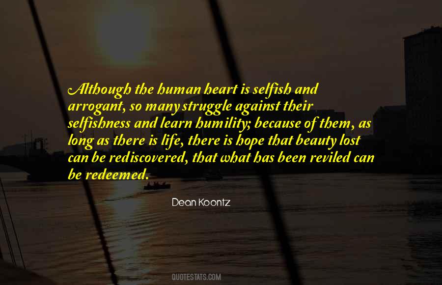 Selfish Heart Quotes #297049