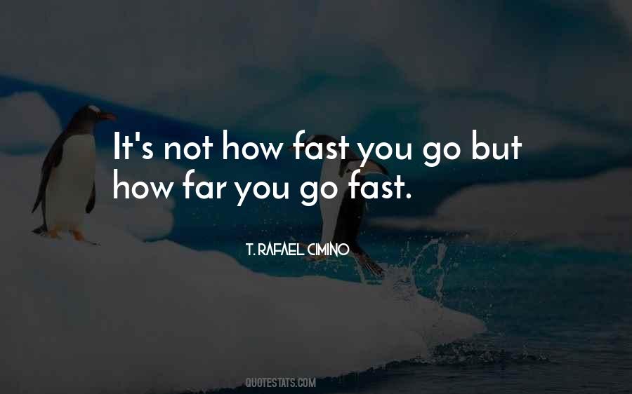 Go Fast Quotes #1442177