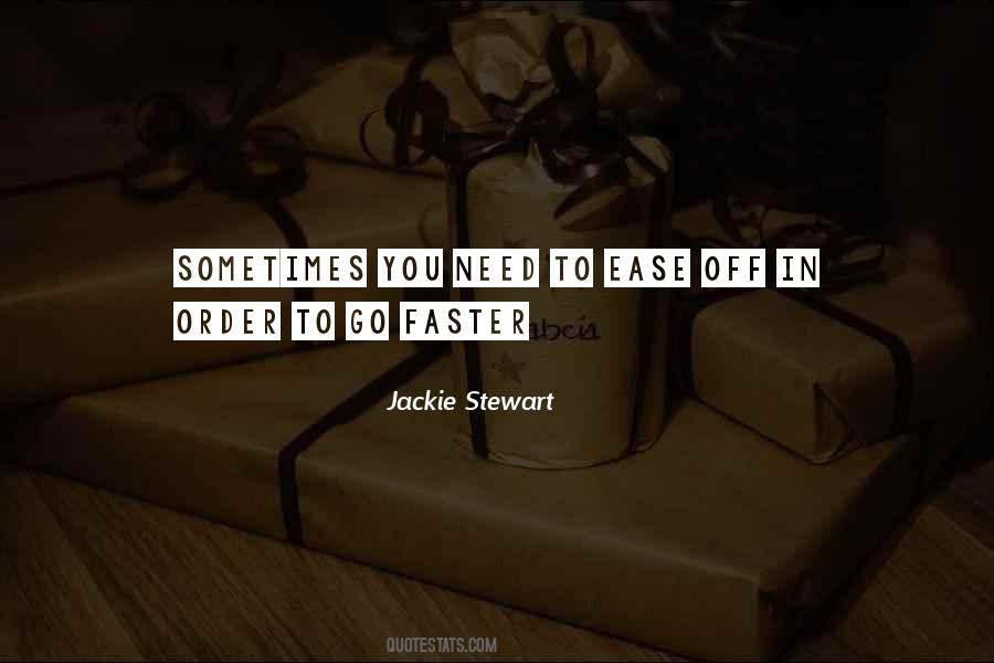 Go Faster Quotes #1246592