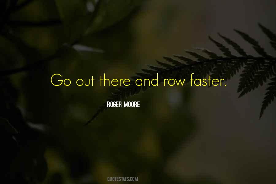 Go Faster Quotes #4617