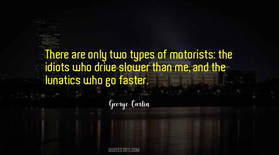 Go Faster Quotes #930583