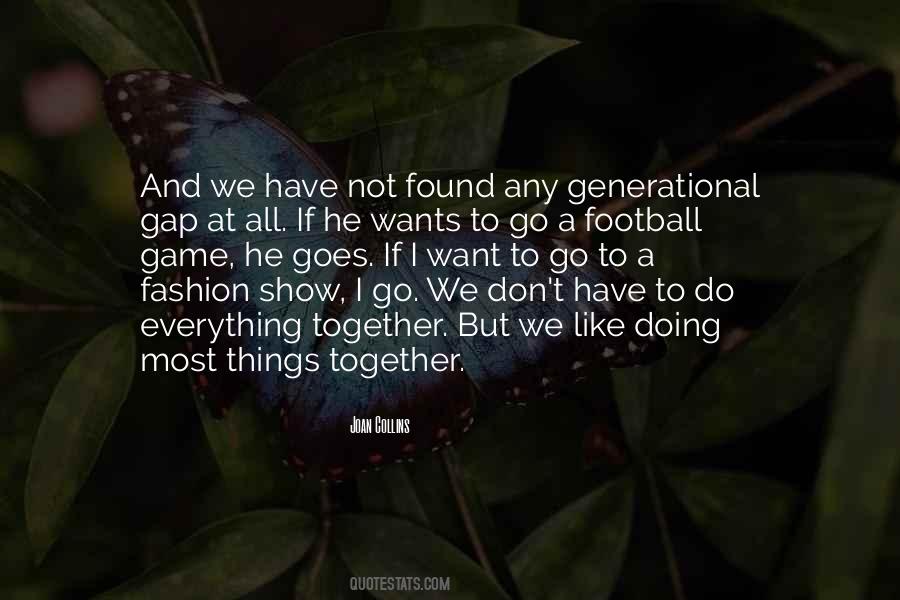 Quotes About Generational #6712