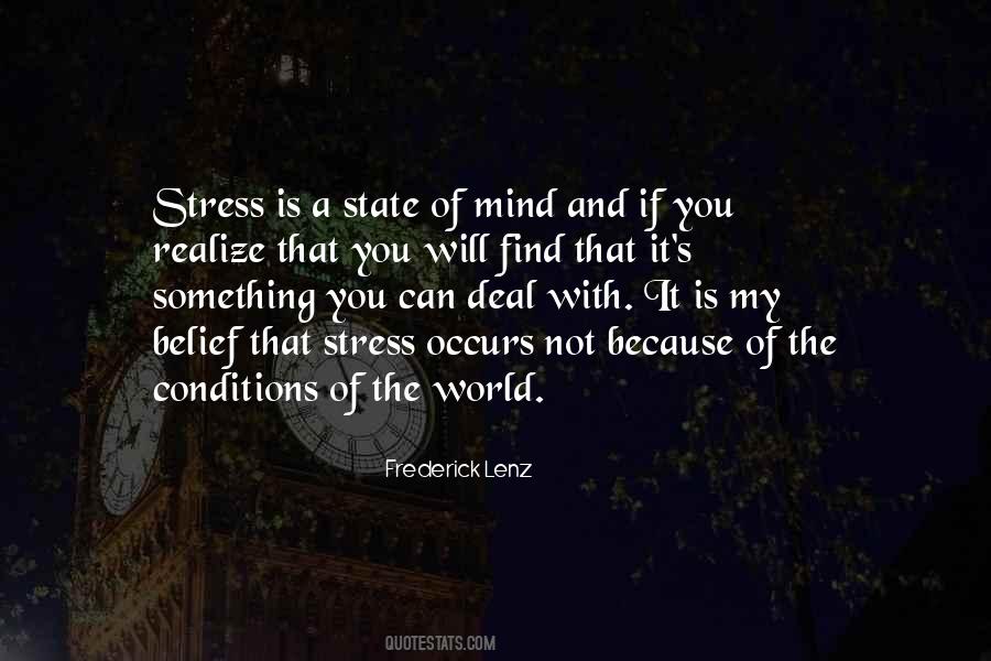 Stress Mind Quotes #1065343