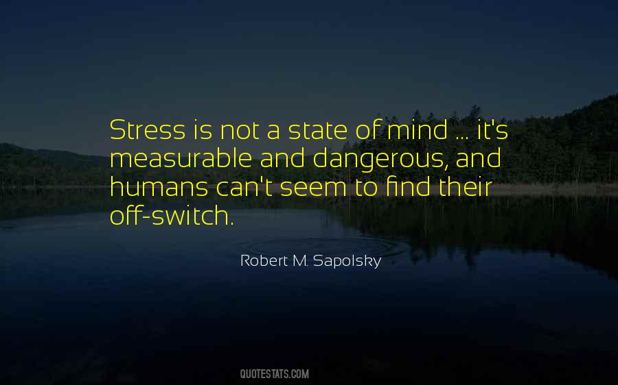 Stress Mind Quotes #1087044