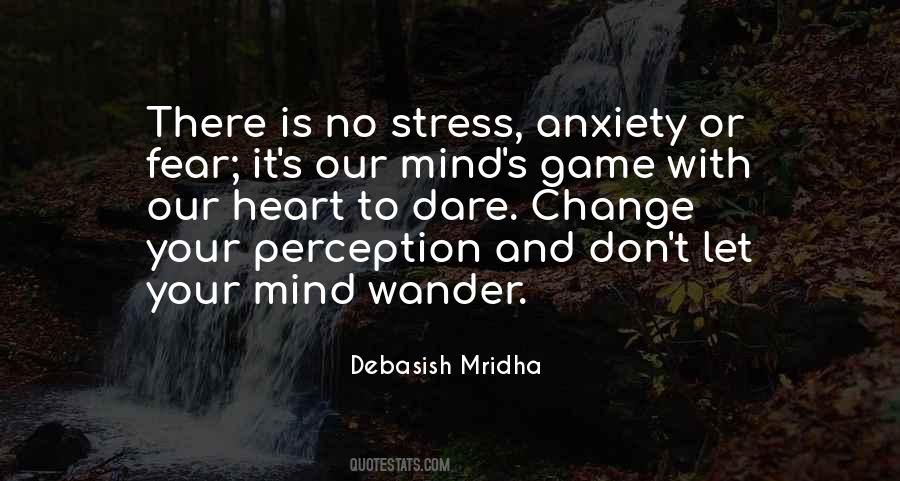 Stress Mind Quotes #573809
